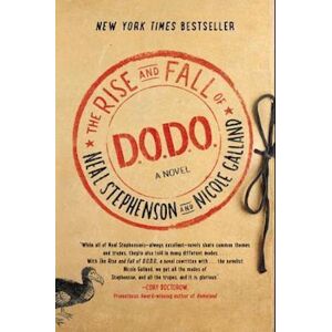 Neal Stephenson The Rise And Fall Of D.O.D.O.