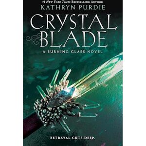 Kathryn Purdie Crystal Blade