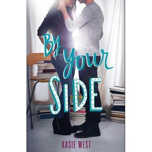 Kasie West By Your Side