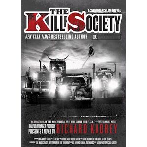 Richard Kadrey The Kill Society