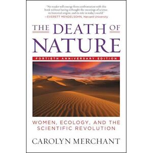 Carolyn Merchant The Death Of Nature