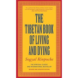 Sogyal Rinpoche Tibetan Book Of Living And Dying, The