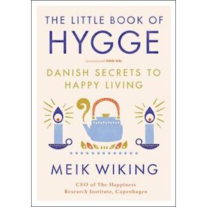 Meik Wiking The Little Book Of Hygge