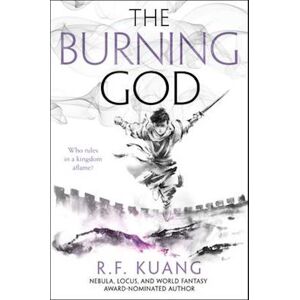 R. F. Kuang The Burning God