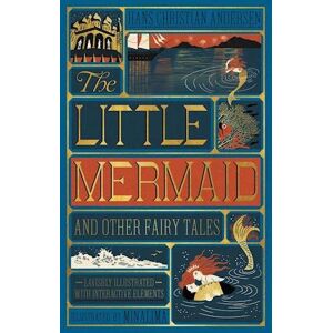 Hans Christian Andersen The Little Mermaid And Other Fairy Tales (Minalima Edition)