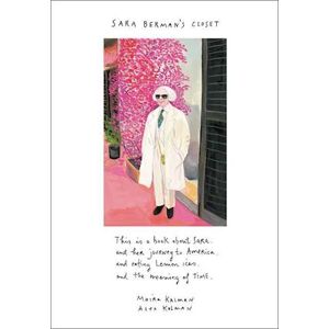 Maira Kalman Sara Berman'S Closet