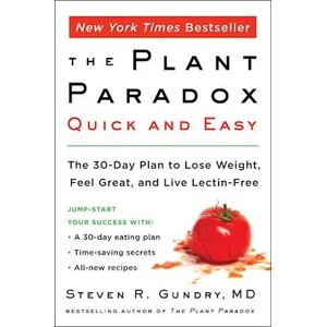 Steven R. Gundry MD The Plant Paradox Quick And Easy