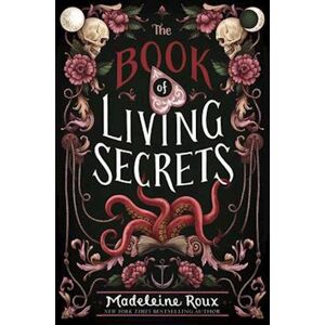 Madeleine Roux The Book Of Living Secrets
