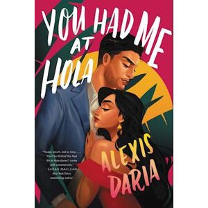 Alexis Daria You Had Me At Hola