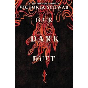 V. E. Schwab Our Dark Duet