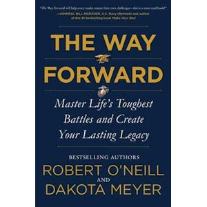 Robert O'Neill The Way Forward