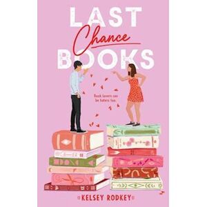 Kelsey Rodkey Last Chance Books