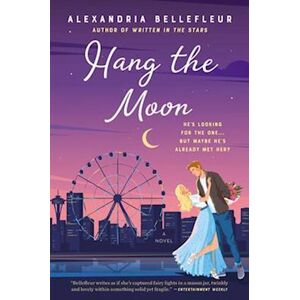 Alexandria Bellefleur Hang The Moon