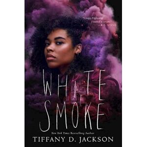 Tiffany D. Jackson White Smoke