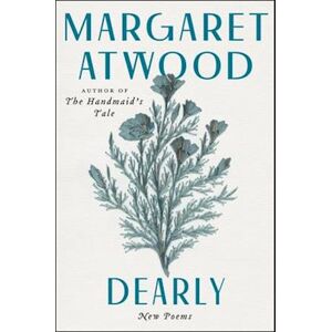 Margaret Atwood Dearly