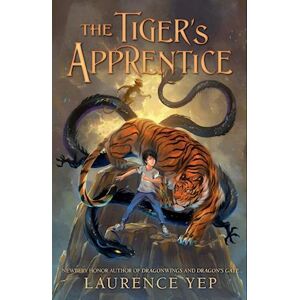 Laurence Yep The Tiger'S Apprentice