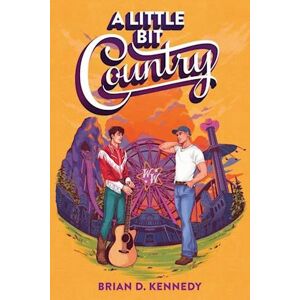 Brian D. Kennedy A Little Bit Country