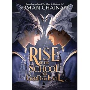 Soman Chainani Rise Of The School For Good And Evil