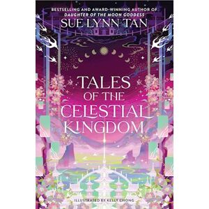 Sue Lynn Tan Tales Of The Celestial Kingdom