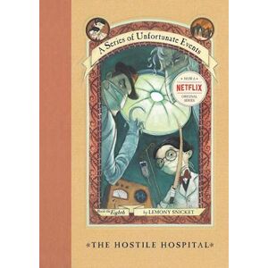 Lemony Snicket The Hostile Hospital