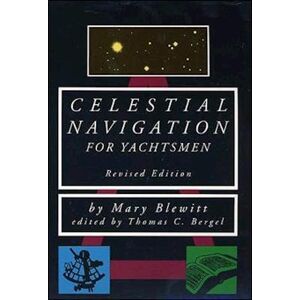 Mary Blewitt Celestial Navigation For Yachtsmen