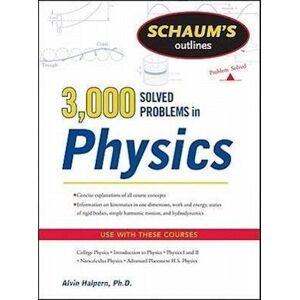 Alvin Halpern Schaum'S 3,000 Solved Problems In Physics