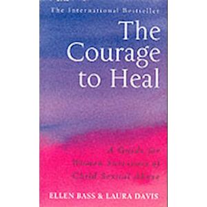 Ellen Bass The Courage To Heal