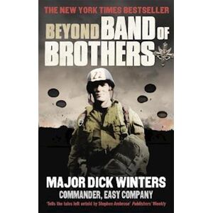 Dick Winters Beyond Band Of Brothers