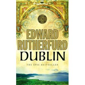 Edward Rutherfurd Dublin