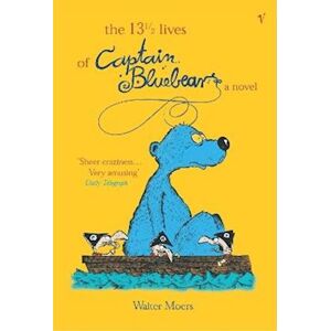 Walter Moers The 13.5 Lives Of Captain Bluebear