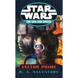 R. A. Salvatore Star Wars: The New Jedi Order - Vector Prime