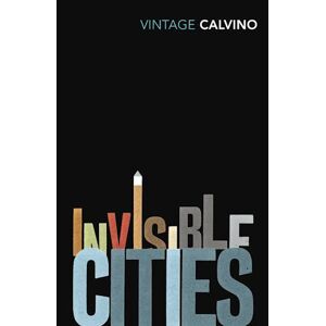 Italo Calvino Invisible Cities