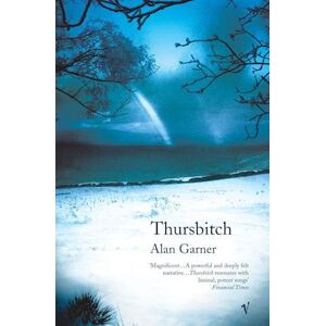 Alan Garner Thursbitch