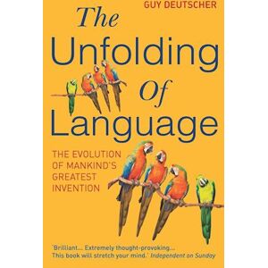 Guy Deutscher The Unfolding Of Language