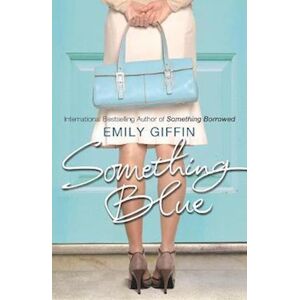 Emily Giffin Something Blue