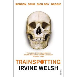 Irvine Welsh Trainspotting