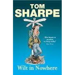 Tom Sharpe Wilt In Nowhere