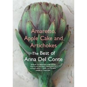 Anna Del Conte Amaretto, Apple Cake And Artichokes
