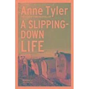 Anne Tyler A Slipping Down Life