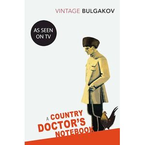 Mikhail Bulgakov A Country Doctor'S Notebook