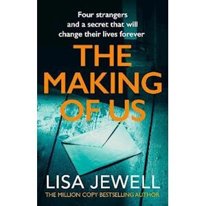 Lisa Jewell The Making Of Us