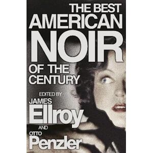 James Ellroy The Best American Noir Of The Century