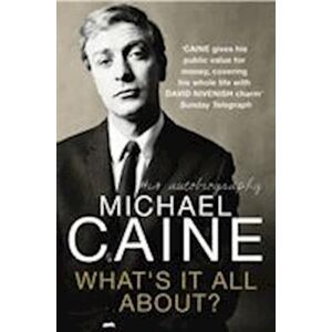 Michael Caine What'S It All About?