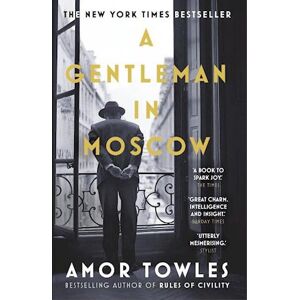 Amor Towles A Gentleman In Moscow