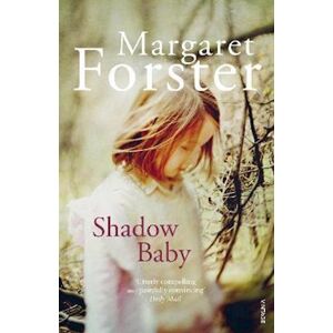 Margaret Forster Shadow Baby