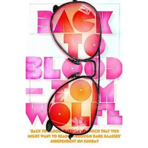 Tom Wolfe Back To Blood