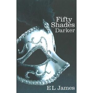 E. L. James Fifty Shades Darker