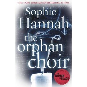 Sophie Hannah The Orphan Choir