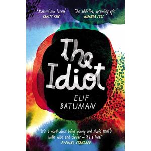 Elif Batuman The Idiot