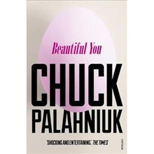 Chuck Palahniuk Beautiful You